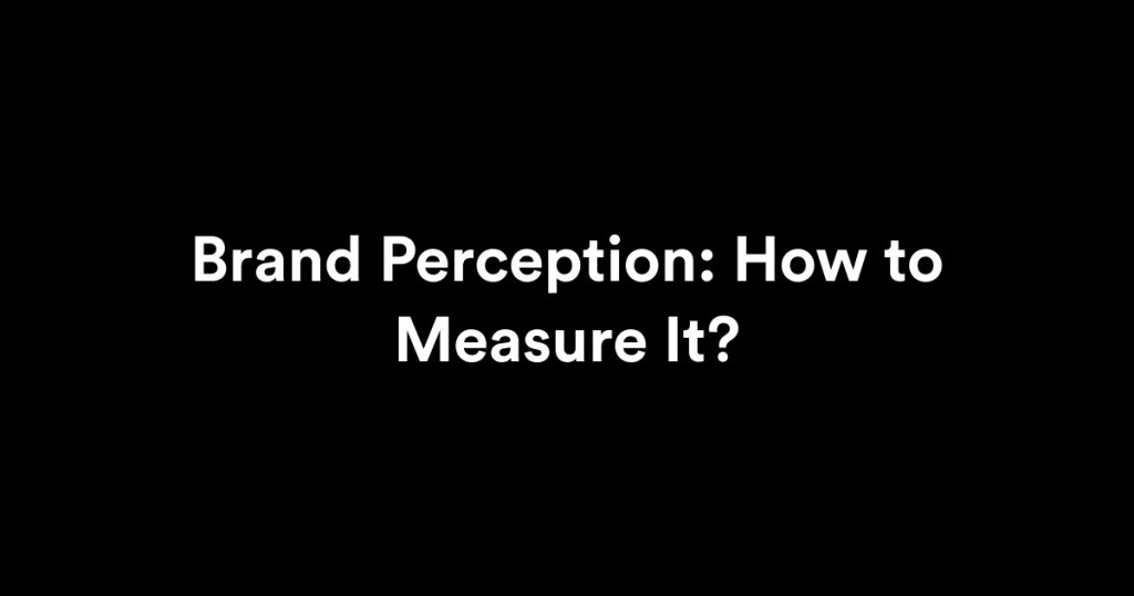 Brand Perception Importance