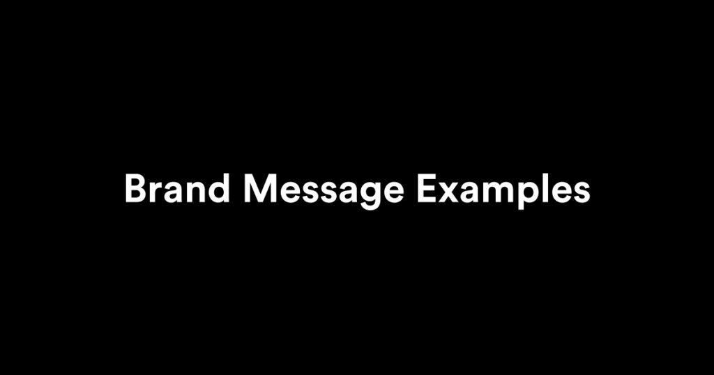 best-brand-message-examples