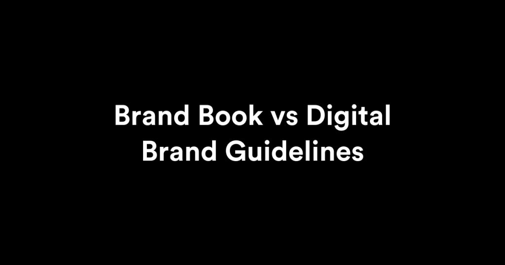 Brand book vs digital brand guidelines